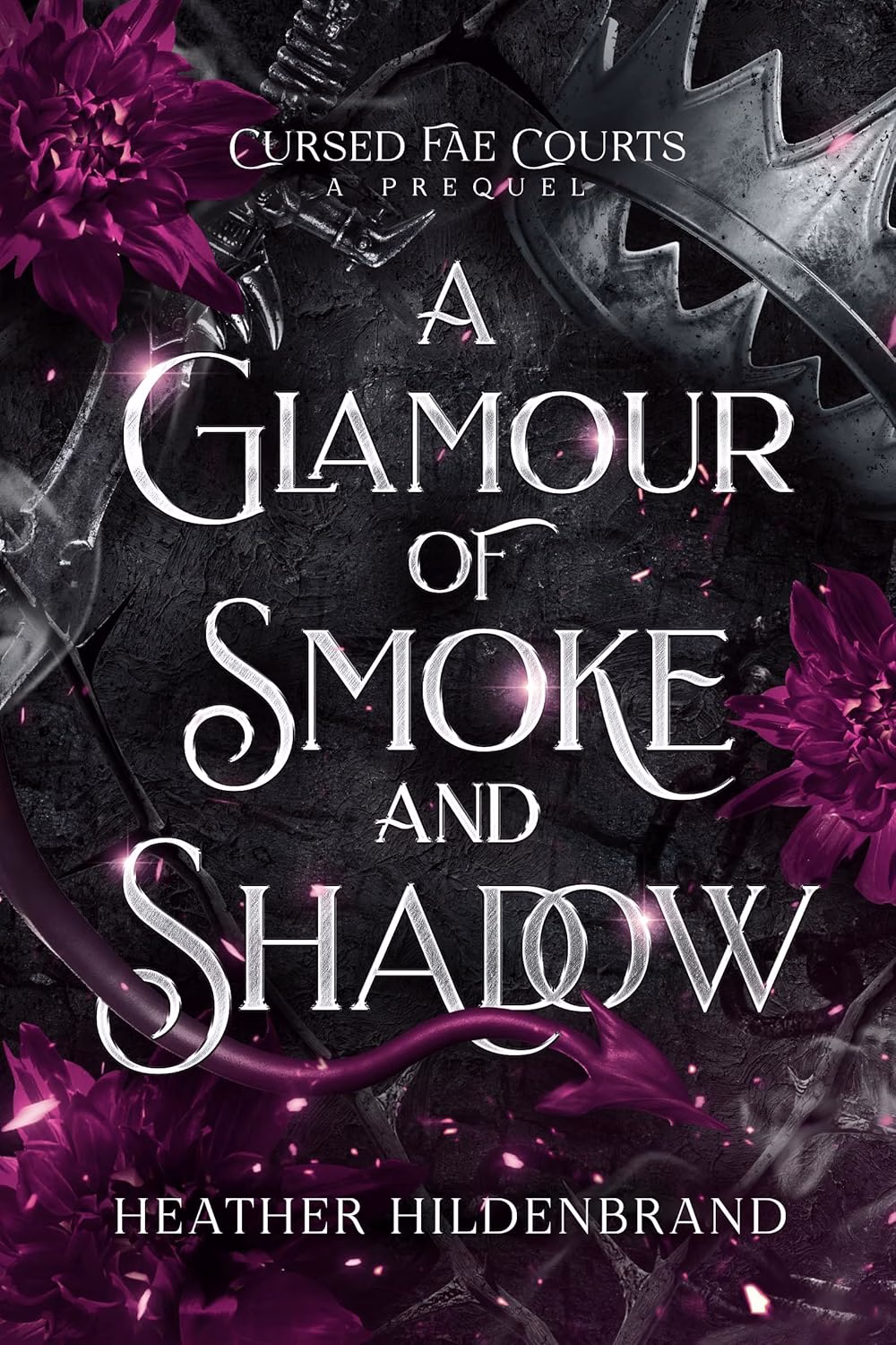 A GLAMOUR OF SMOKE AND SHADOW by Heather Hildenbrand