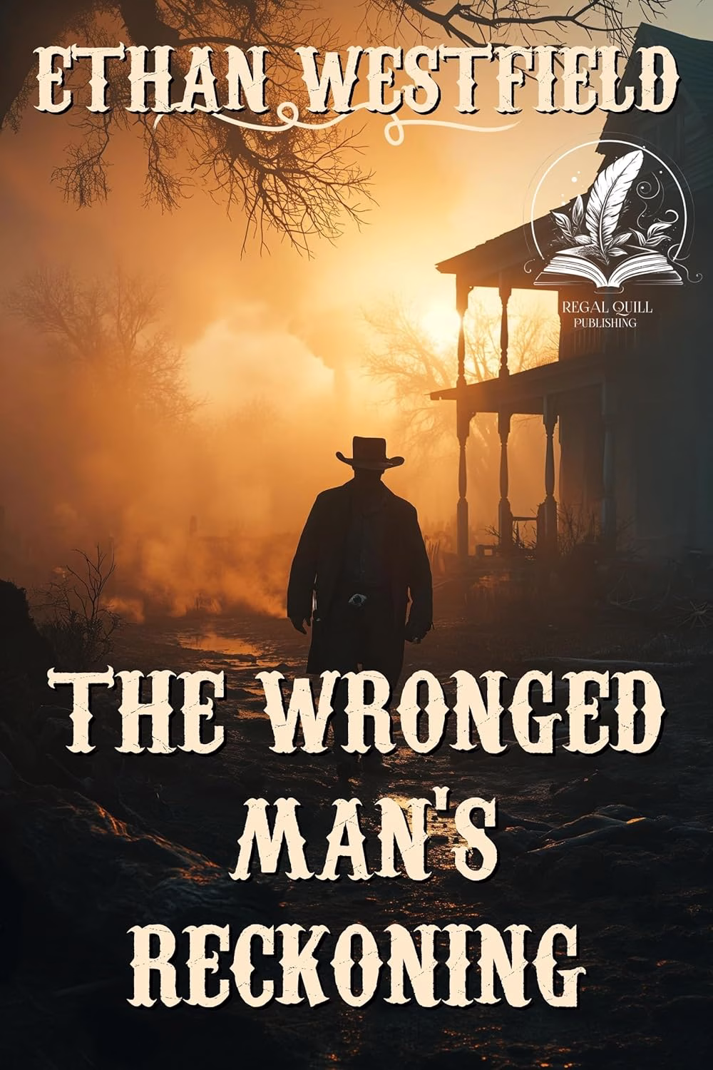 THE WRONGED MAN'S RECKONING by Ethan Westfield