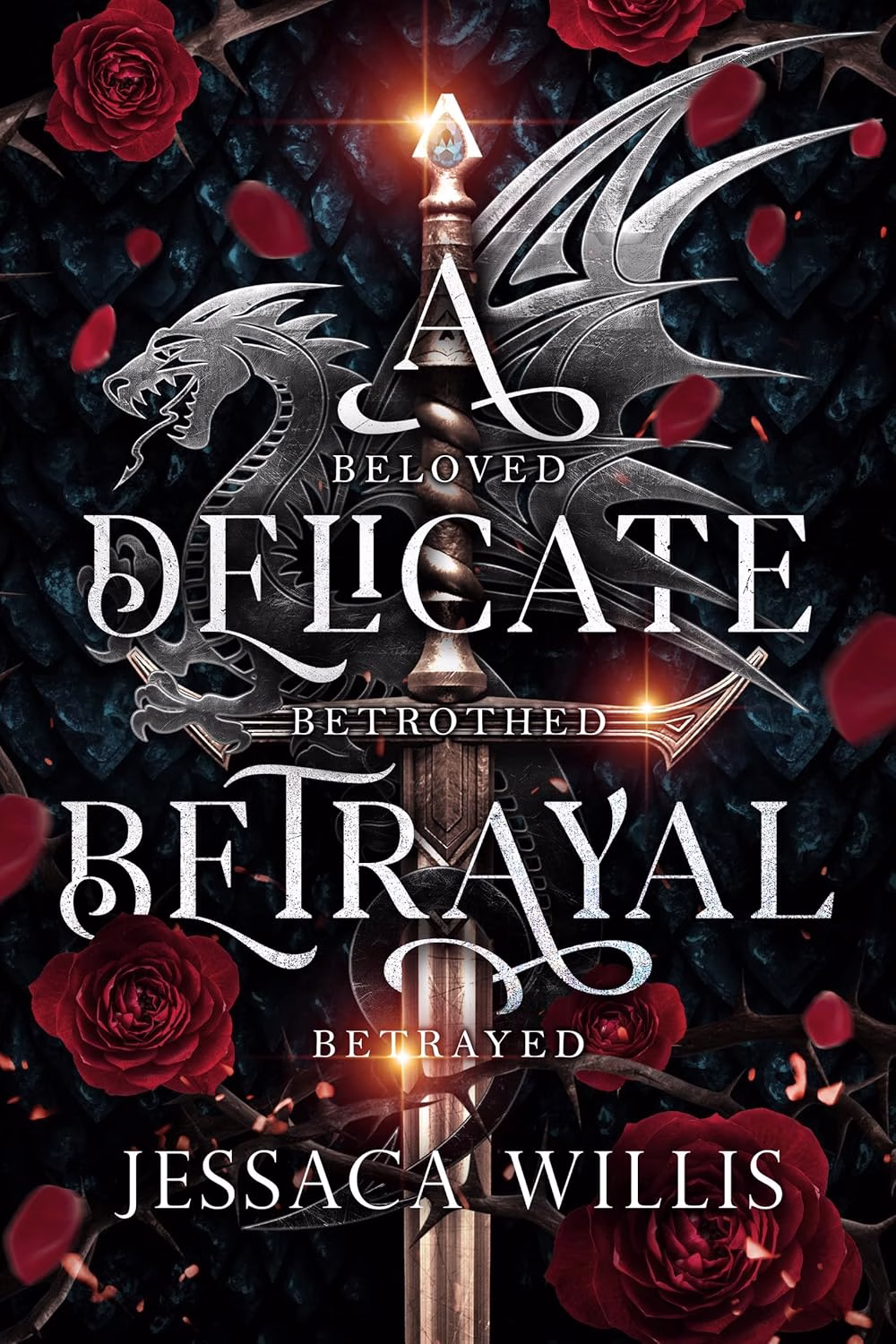 A DELICATE BETRAYAL by Jessaca Willis