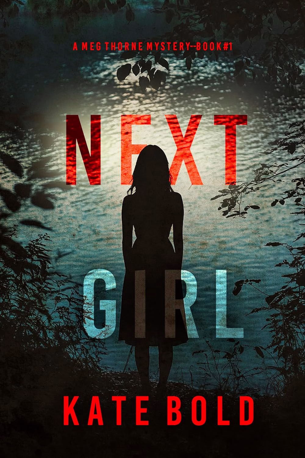 NEXT GIRL by Kate Bold