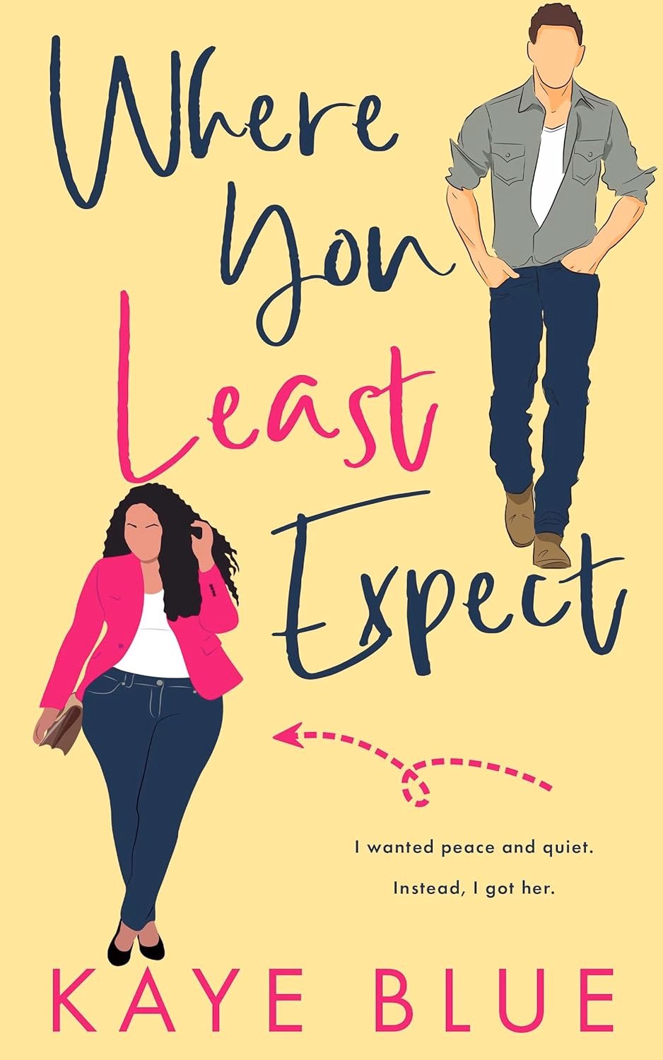 WHERE YOU LEAST EXPECT by Kaye Blue