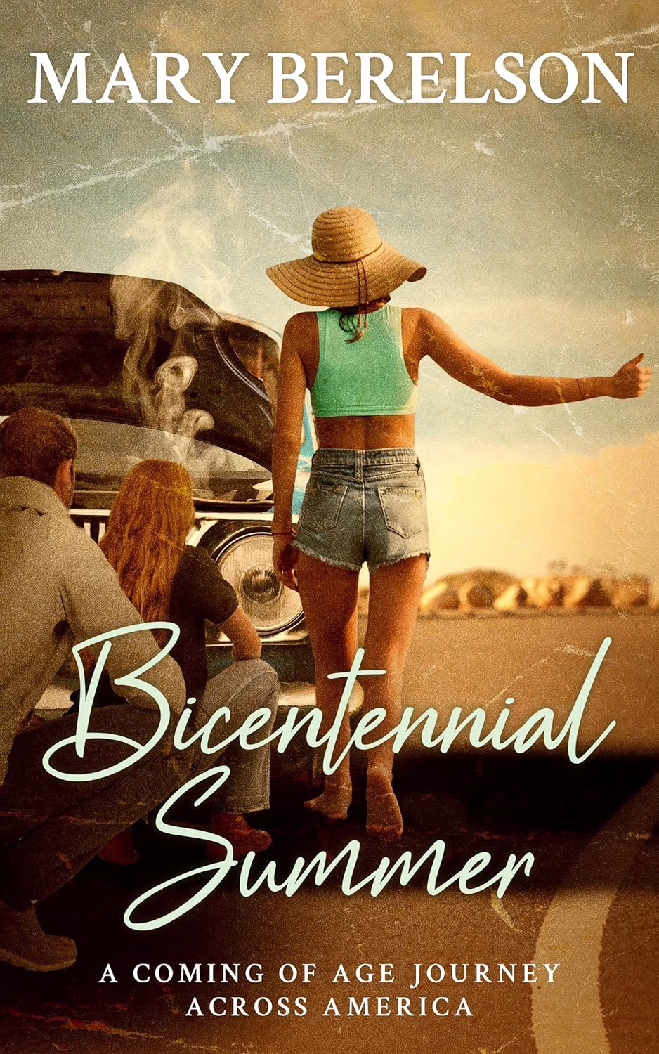 BICENTENNIAL SUMMER by Mary Berelson