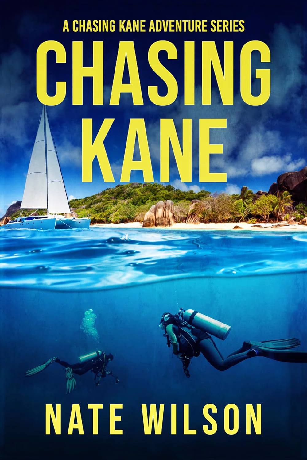 CHASING KANE by Nate Wilson