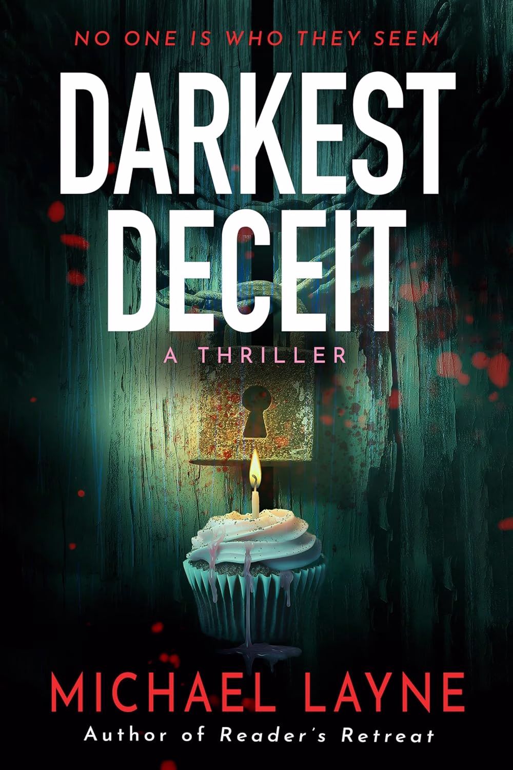 DARKEST DECEIT by Michael Layne