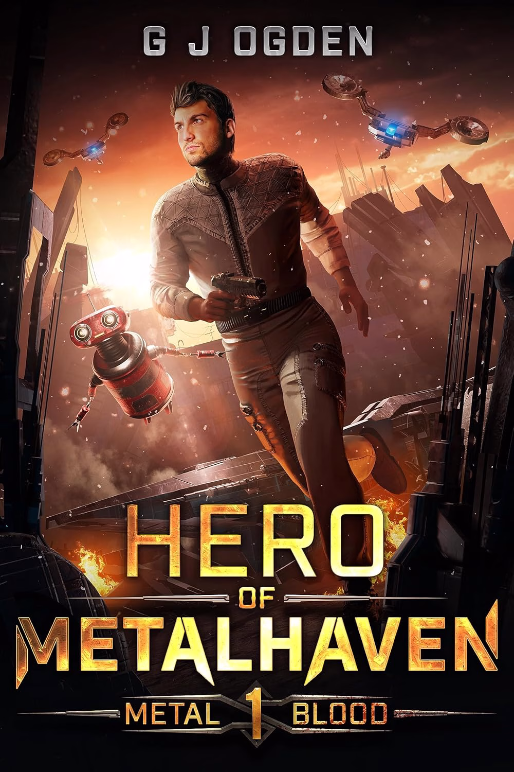 HERO OF METALHAVEN by G.J. Ogden