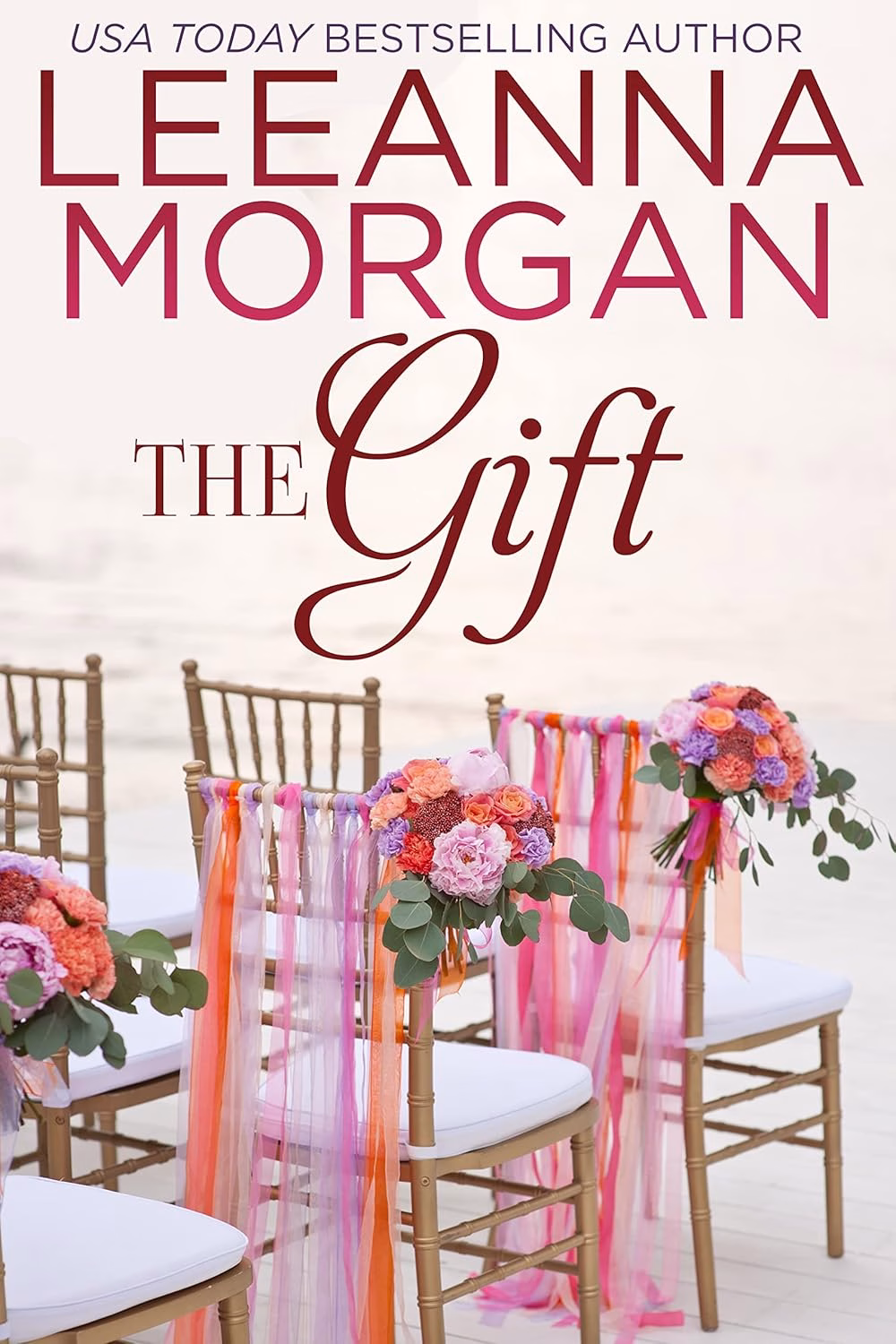 THE GIFT by Leeanna Morgan