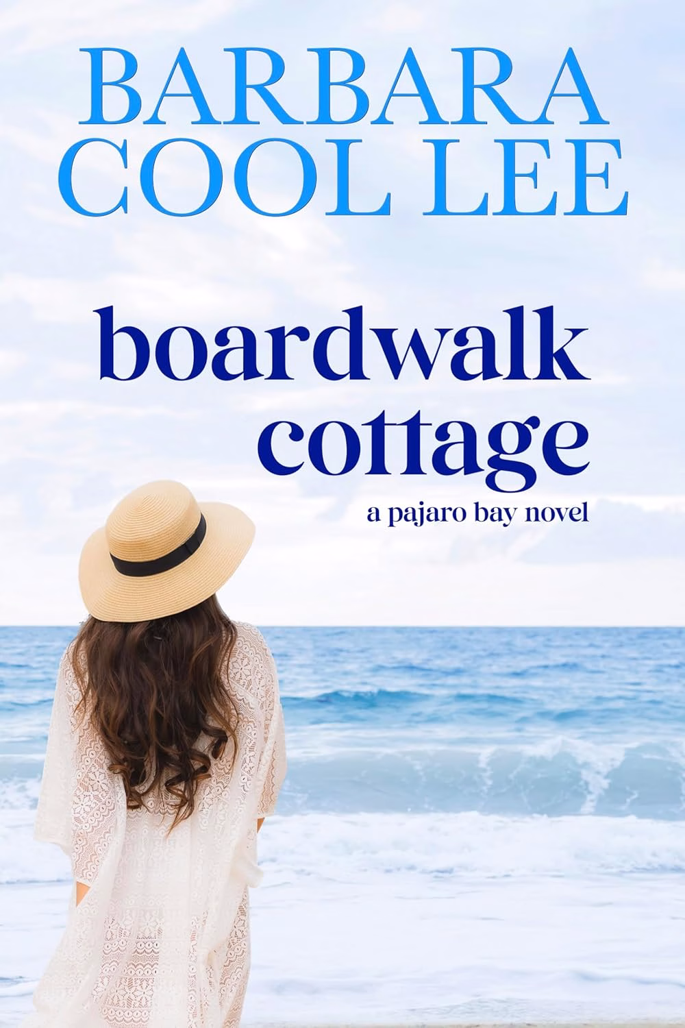 BOARDWALK COTTAGE by Barbara Cool Lee