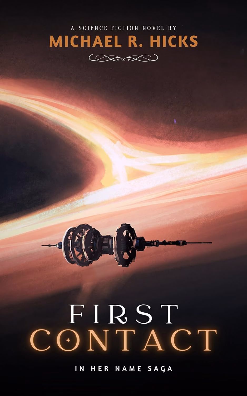 FIRST CONTACT by Michael R. Hicks