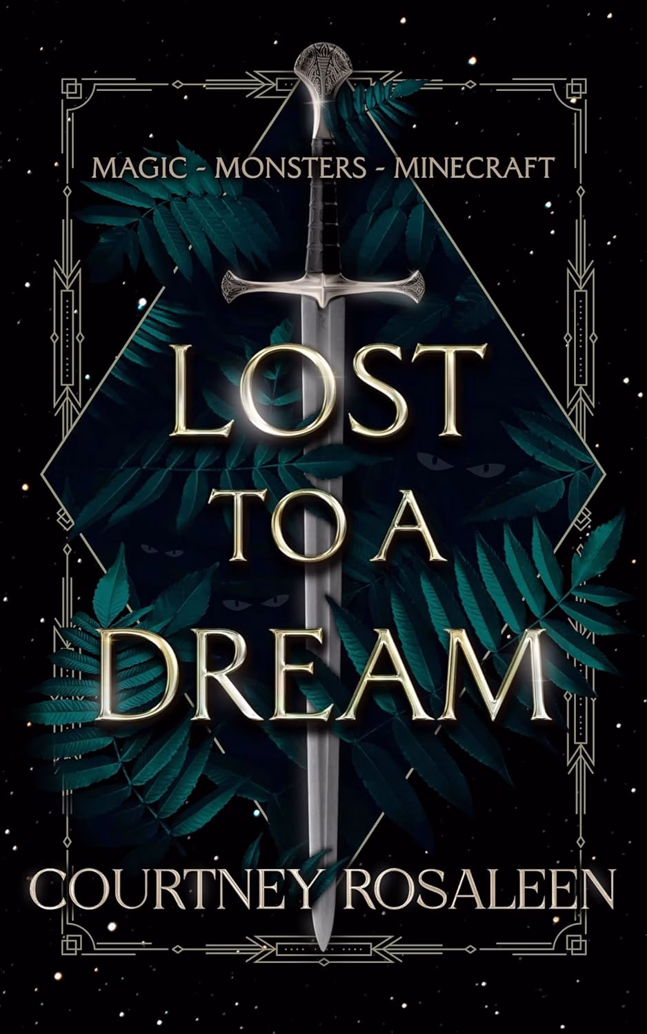 LOST TO A DREAM by Courtney Rosaleen