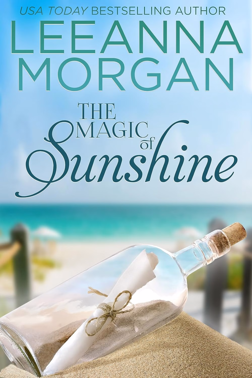 THE MAGIC OF SUNSHINE by Leeanna Morgan