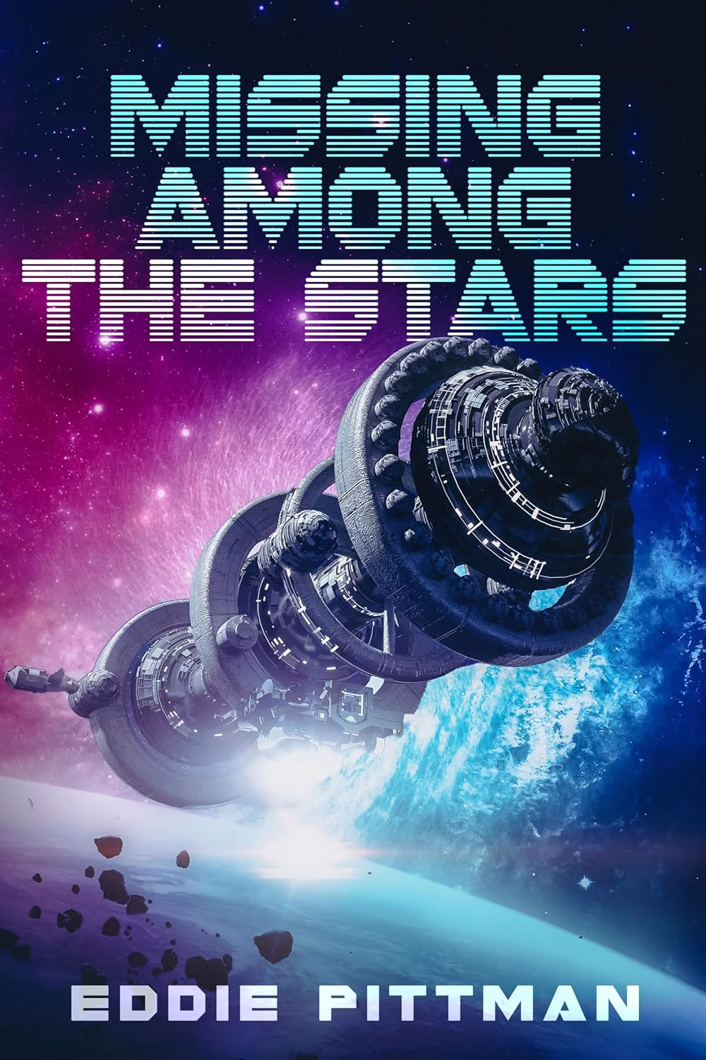 MISSING AMONG THE STARS by Eddie Pittman