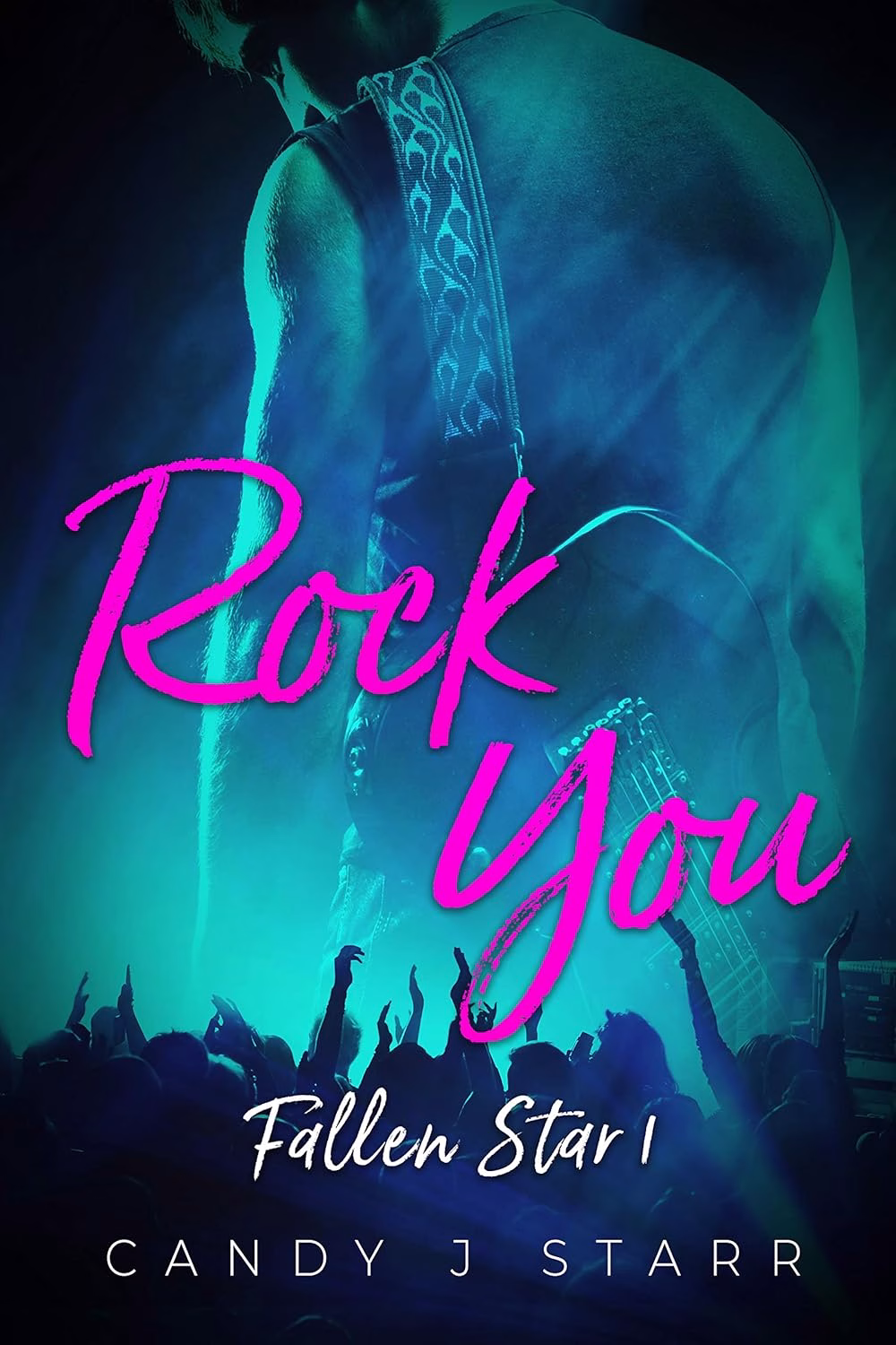 ROCK YOU by Candy J. Starr