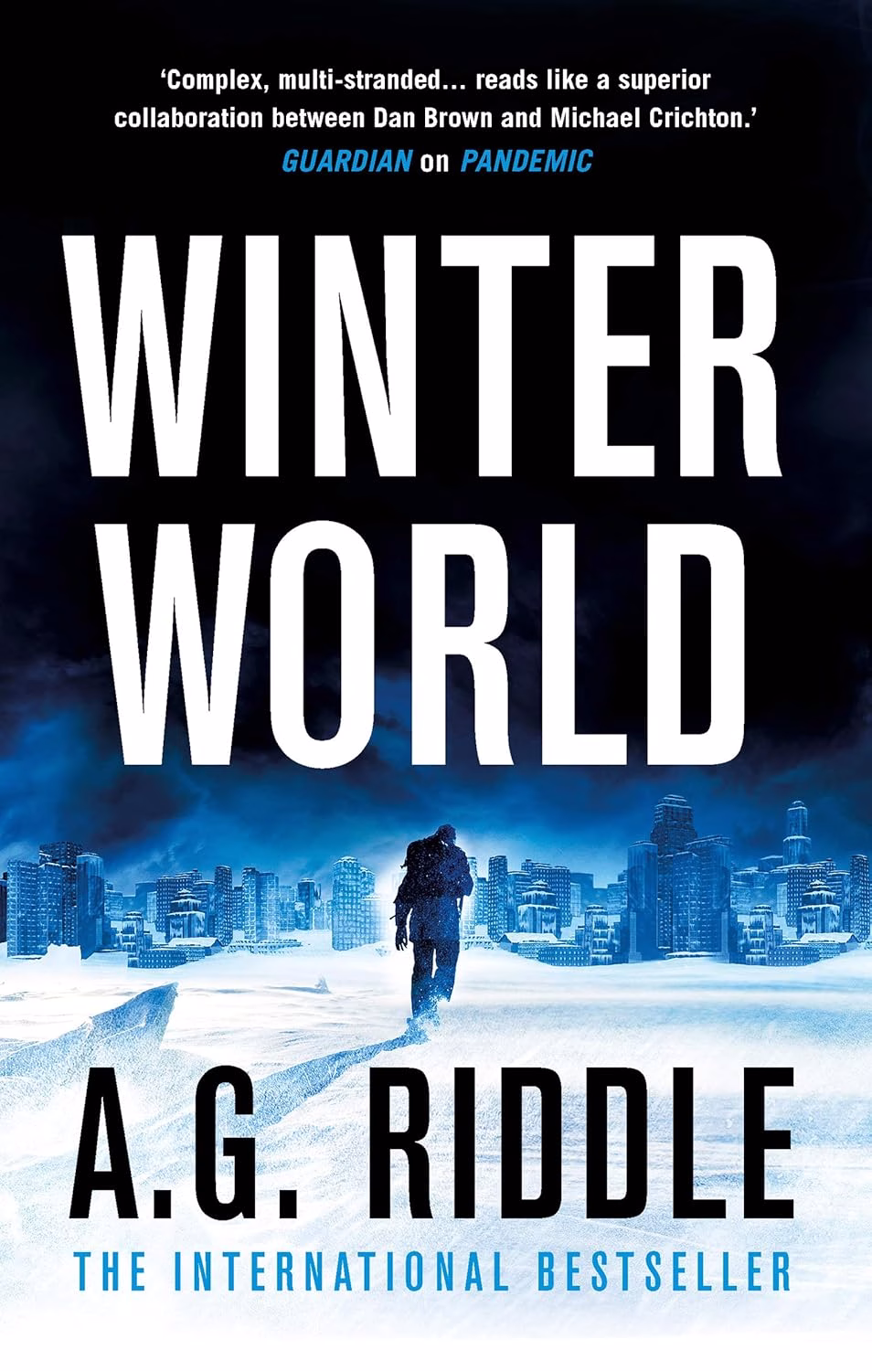 WINTER WORLD by A.G. Riddle