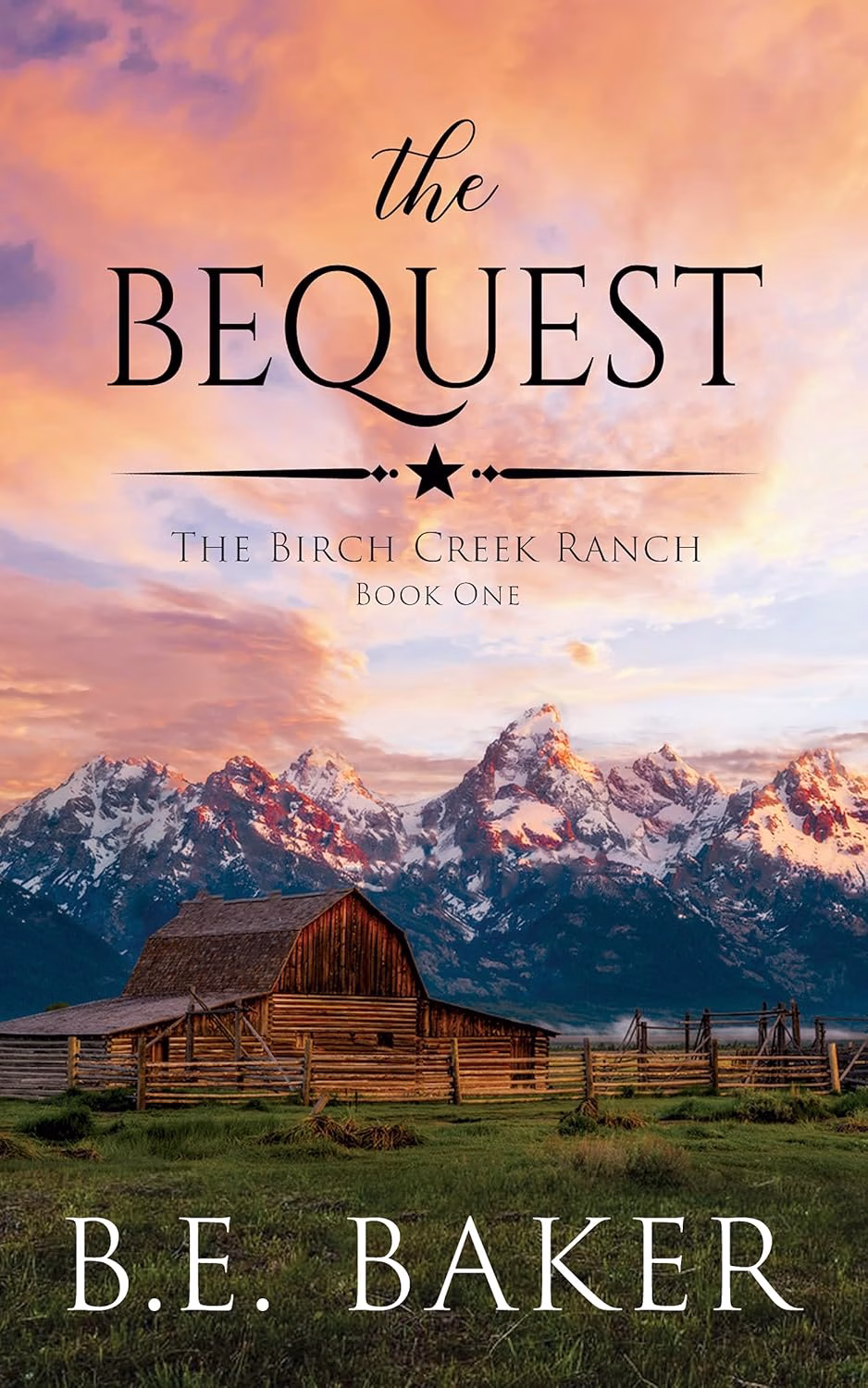 THE BEQUEST by B.E. Baker