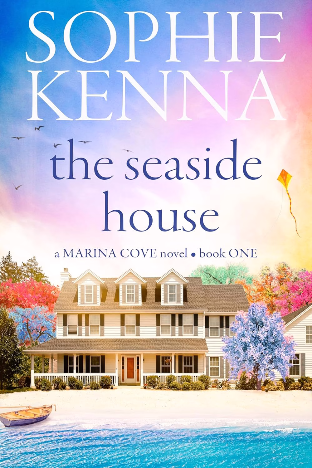 THE SEASIDE HOUSE by Sophie Kenna