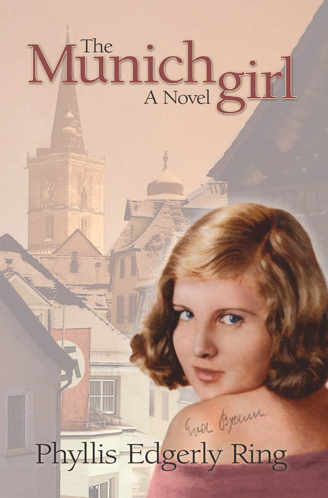 THE MUNICH GIRL by Phyllis Edgerly Ring